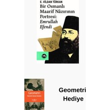 Vakıfbank Kültür Yayınları Bir Osmanlı Maarif Nazırının Portresi Emrullah ... + Geometri Hediye