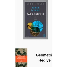 Ketebe Tarih Içinde Tarafsızlık + Geometri Hediye
