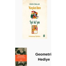 Mona Keşke'den Iyi Ki'ye - Psikoterapi Öyküleri + Geometri Hediye