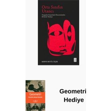 Ketebe Orta Sınıfın Utancı - Duygular Sosyolojisi Penc... + Geometri Hediye