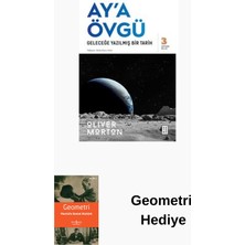 Ketebe Ay'a Övgü - Geleceğe Yazılmış Bir Tarih + Geometri Hediye