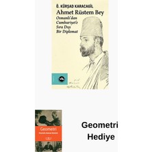 Vakıfbank Kültür Yayınları Ahmet Rüstem Bey: Osmanlı'dan Cumhuriyete Sıra ... + Geometri Hediye