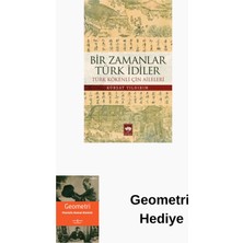 Ötüken Neşriyat Bir Zamanlar Türk Idiler + Geometri Hediye