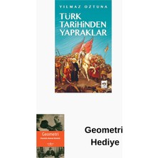 Ötüken Neşriyat Türk Tarihinden Yapraklar + Geometri Hediye