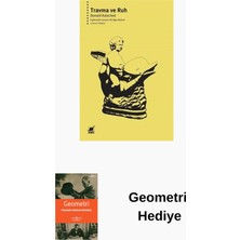 Ayrıntı Yayınları Travma ve Ruh - Insan Gelişimine ve Kesintiye U... + Geometri Hediye