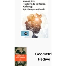 Vakıfbank Kültür Yayınları Türkiye'de Eğitimin Geleceği: Eşit Kapsayıcı Ve... + Geometri Hediye