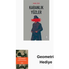 Ketebe Karanlık Yüzler + Geometri Hediye
