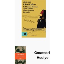 Vakıfbank Kültür Yayınları Rami Kışlası: 2. Mahmud Devrinde Aydın - Despot... + Geometri Hediye