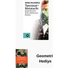 Vakıfbank Kültür Yayınları Tanzimat ve Metatarih-Namık Kemal'in Tarih Anla... + Geometri Hediye