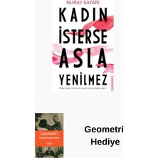 Destek Yayınları Kadın Isterse Asla Yenilmez + Geometri Hediye