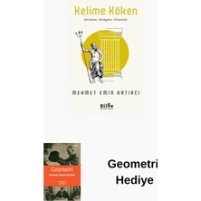 Kelime Köken: Kelimeler - Hikayeler - Efsaneler + Geometri Hediye