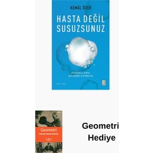 Ketebe Hasta Değil Susuzsunuz + Geometri Hediye