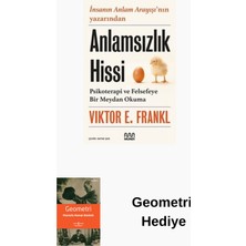 Mundi Anlamsızlık Hissi: Psikoterapi ve Felsefeye Bir... + Geometri Hediye