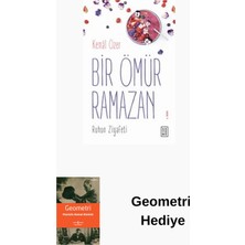Ketebe Bir Ömür Ramazan-Ruhun Ziyafeti + Geometri Hediye