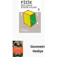 Ketebe Fizik Bizi Nasıl Özgür Kılar? + Geometri Hediye