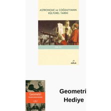 Doruk Yayınları Astronomi ve Coğrafyanın Kültürel Tarihi + Geometri Hediye
