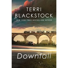 Thomas Nelson Downfall: A Tense, Emotionally Charged Thriller: 3