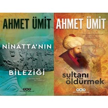 Yapı Kredi Yayınları Ninatta’nın Bileziği ve Sultanı Öldürmek (Ahmet Ümit)
