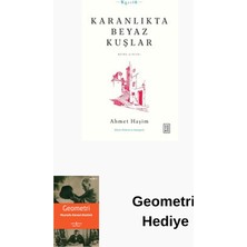 Ketebe Karanlıkta Beyaz Kuşlar - Bütün Şiirleri + Geometri Hediye