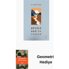 Ketebe Büyülü Dağ'da Zaman + Geometri Hediye