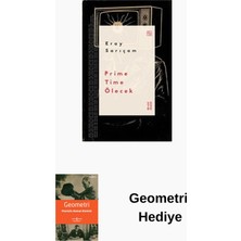 Ketebe Prime Time Ölecek + Geometri Hediye