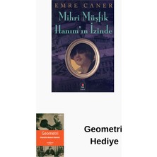 Kapı Yayınları Mihri Müşfik Hanım'ın Izinde + Geometri Hediye