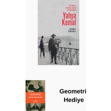 Ketebe Tütmeye Devam Eden Buhurdan: Yahya Kemal + Geometri Hediye