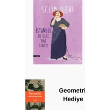Everest Yayınları Istanbul Bu Gece Yine Sensiz + Geometri Hediye