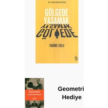 Everest Yayınları Gölgede Yaşamak + Geometri Hediye