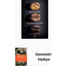 Kapı Yayınları Sürgün - Üç Insan ve Üç Şehir + Geometri Hediye