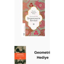 Ketebe Şemseddin Sivasi-Sivasilerin Piri + Geometri Hediye