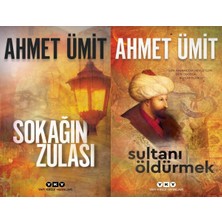 Yapı Kredi Yayınları Sokağın Zulası ve Sultanı Öldürmek (Ahmet Ümit)