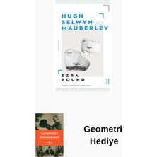 Ketebe Hugh Selwyn Mauberley + Geometri Hediye