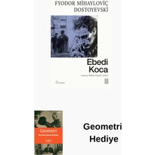 Ketebe Ebedi Koca + Geometri Hediye