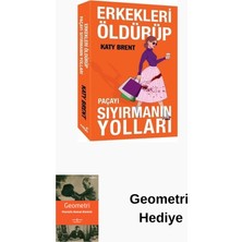 İndigo Kitap Erkekleri Öldürüp Paçayı Sıyırmanın Yolları + Geometri Hediye