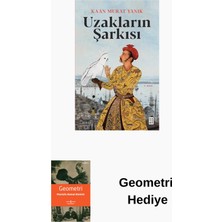 Ketebe Uzakların Şarkısı + Geometri Hediye