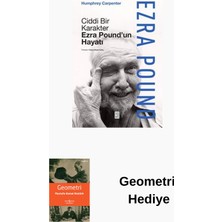 Ketebe Ciddi Bir Karakter Ezra Pound'un Hayatı + Geometri Hediye