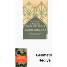 Destek Yayınları Sadık Hidayet - Hayat Baştan Sona Kıssadır + Geometri Hediye