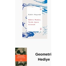 Ketebe Gökte Maden Yerde Ayna Aramak + Geometri Hediye