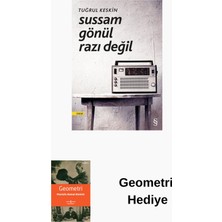 Everest Yayınları Sussam Gönül Razı Değil + Geometri Hediye