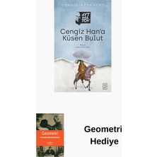 Ketebe Cengiz Han'a Küsen Bulut + Geometri Hediye