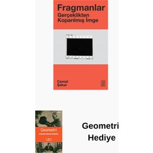 Ketebe Fragmanlar - Gerçeklikten Koparılmış Imge + Geometri Hediye