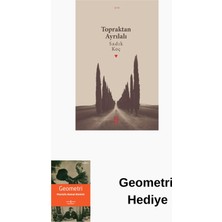 Ketebe Topraktan Ayrılalı + Geometri Hediye