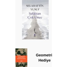 Kapı Yayınları Şafaktan Çok Önce + Geometri Hediye