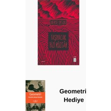 Ketebe Taşıyacak Bizi Rüzgar + Geometri Hediye