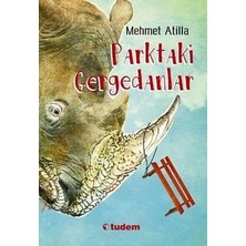 Tudem Yayın Grubu Parktaki Gergedanlar