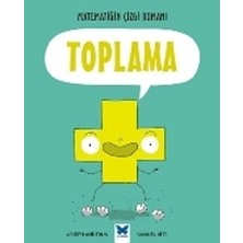 Mavi Kelebek Yayınları Matematiğin Çizgi Romanı : Toplama