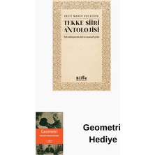 Tekke Şiiri Antolojisi - Türk Edebiyatında Dini... + Geometri Hediye