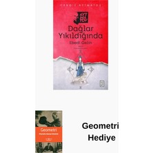 Ketebe Dağlar Yıkıldığında - Ebedi Gelin + Geometri Hediye