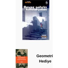 Everest Yayınları Beyaz Şehrin Kafeteryaları + Geometri Hediye